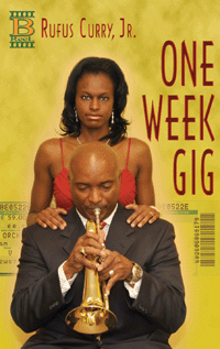 One Week Gig - Rufus Curry Jr.